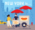 Cover Image for New York Is . . .: A Board Book -- Elisa Parhad, Board Books