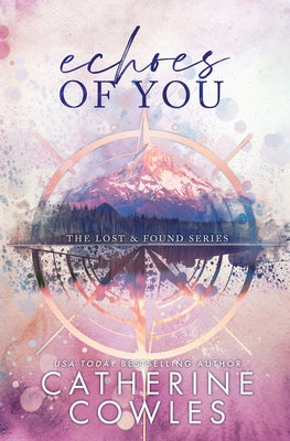 Cover Image for Echoes of You: A Lost & Found Special Edition -- Catherine Cowles, Paperback