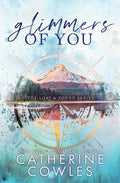Cover Image for Glimmers of You: A Lost & Found Special Edition -- Catherine Cowles, Paperback