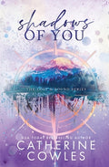 Cover Image for Shadows of You: A Lost & Found Special Edition -- Catherine Cowles, Paperback