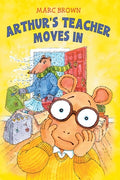 Cover Image for Arthur's Teacher Moves In -- Marc Brown, Hardcover