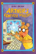 Cover Image for Arthur's Computer Disaster -- Marc Brown, Hardcover