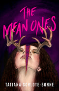 Cover Image for The Mean Ones -- Tatiana Schlote-Bonne, Paperback