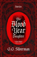 Cover Image for The Blood Year Daughter -- G. G. Silverman, Paperback