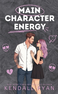 Cover Image for Main Character Energy -- Kendall Ryan, Paperback