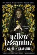 Cover Image for Yellow Jessamine -- Caitlin Starling, Paperback