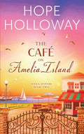 Cover Image for The Café on Amelia Island -- Hope Holloway, Paperback