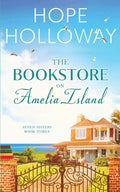 Cover Image for The Bookstore On Amelia Island -- Hope Holloway, Paperback