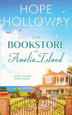 Cover Image for The Bookstore On Amelia Island -- Hope Holloway, Paperback