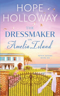 Cover Image for The Dressmaker on Amelia Island -- Hope Holloway, Paperback