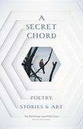Cover Image for A Secret Chord: Poetry, Stories & Art -- The Pathfinder and Pops Clubs, Paperback