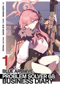 Cover Image for Blue Archive: Problem Solver 68 Business Diary Vol. 1 -- Kaede Nogiwa, Paperback