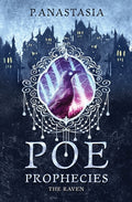 Cover Image for POE Prophecies: The Raven -- P. Anastasia, Paperback
