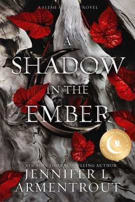 Cover Image for A Shadow in the Ember Special Edition -- Jennifer L. Armentrout, Paperback