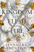 Cover Image for A Kingdom of Flesh and Fire: A Blood and Ash Novel -- Jennifer L. Armentrout, Hardcover