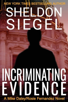 Cover Image for Incriminating Evidence -- Sheldon Siegel, Paperback