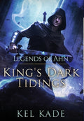 Cover Image for Legends of Ahn -- Kel Kade, Hardcover