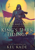 Cover Image for Dragons and Demons -- Kel Kade, Hardcover