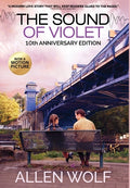 Cover Image for The Sound of Violet, 10th Anniversary Edition -- Allen Wolf, Hardcover
