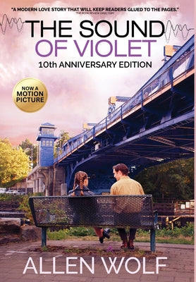 Cover Image for The Sound of Violet, 10th Anniversary Edition -- Allen Wolf, Hardcover
