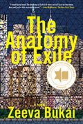 Cover Image for The Anatomy of Exile: A Novel -- Zeeva Bukai, Paperback