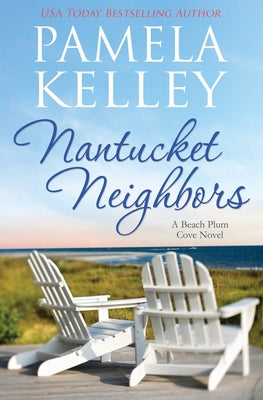 Cover Image for Nantucket Neighbors -- Pamela M. Kelley, Paperback