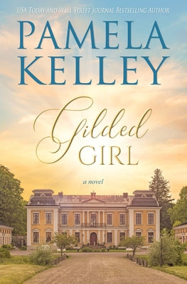 Cover Image for Gilded Girl -- Pamela Kelley, Paperback