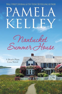Cover Image for Nantucket Summer House -- Pamela M. Kelley, Paperback