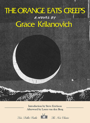 Cover Image for The Orange Eats Creeps -- Grace Krilanovich, Paperback