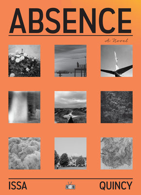 Cover Image for Absence -- Issa Quincy, Paperback