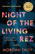 Cover Image for Night of the Living Rez -- Morgan Talty, Paperback