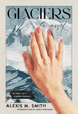 Cover Image for Glaciers -- Alexis M. Smith, Paperback