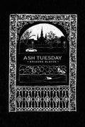 Cover Image for Ash Tuesday -- Ariadne Blayde, Paperback