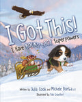 Cover Image for I Got This!: I Have Bounce Back Superpowers -- Julia Cook, Hardcover