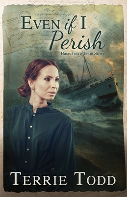 Cover Image for Even if I Perish -- Terrie Todd, Paperback