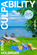 Cover Image for Culpability (Oprah's Book Club) -- Bruce Holsinger, Hardcover
