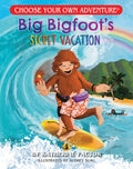 Cover Image for Big Bigfoot's Secret Vacation -- Katherine Factor, Paperback