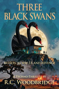 Cover Image for Three Black Swans -- R. C. Woodbridge, Paperback