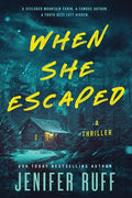 Cover Image for When She Escaped -- Jenifer Ruff, Paperback