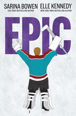 Cover Image for Epic -- Sarina Bowen, Paperback