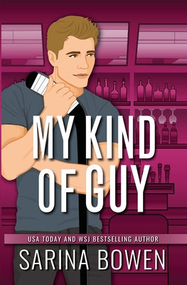 Cover Image for My Kind of Guy -- Sarina Bowen, Paperback