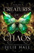 Cover Image for Creatures of Chaos -- Julie Hall, Paperback