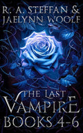Cover Image for The Last Vampire: Books 4-6 -- R. a. Steffan, Paperback