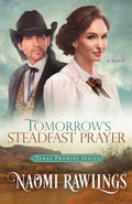 Cover Image for Tomorrow's Steadfast Prayer -- Naomi Rawlings, Paperback
