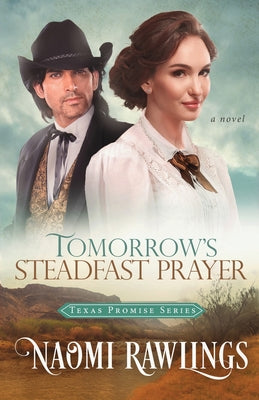 Cover Image for Tomorrow's Steadfast Prayer -- Naomi Rawlings, Paperback