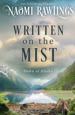 Cover Image for Written on the Mist -- Naomi Rawlings, Paperback