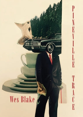 Cover Image for Pineville Trace -- Wes Blake, Paperback