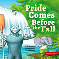 Cover Image for Pride Comes Before the Fall -- Kirk Cameron, Paperback