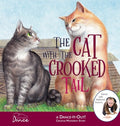 Cover Image for The Cat with the Crooked Tail: A Dance-It-Out Creative Movement Story for Young Movers -- Once Upon A. Dance, Hardcover