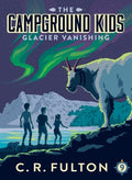 Cover Image for Glacier Vanishing -- C. R. Fulton, Paperback